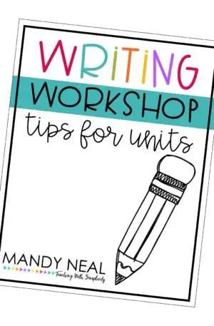 Launching Writing Workshop Tips