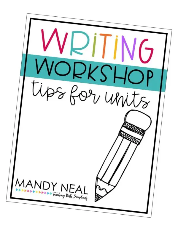 Launching Writing Workshop Tips