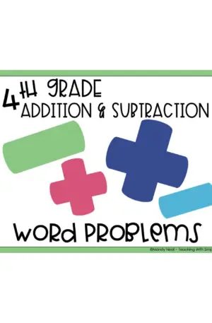 4th Grade Addition and Subtraction - Word Problems Math Center