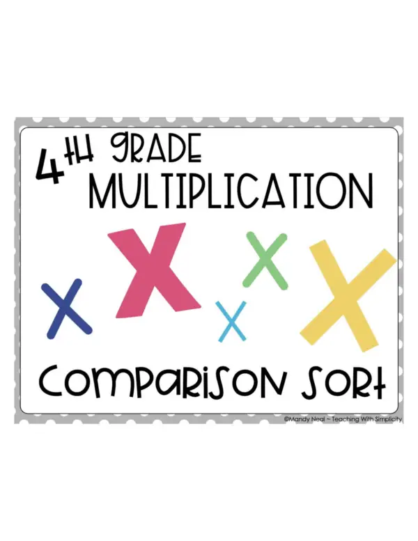 4th Grade Multiplication – Comparison Sort Math Center ...