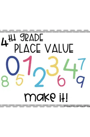 4th Grade Place Value Center Make It