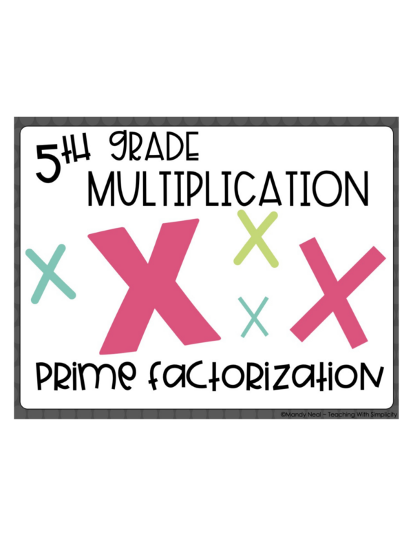 5th Grade Multiplication – Prime Factorization Math Center