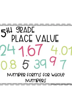 5th Grade Number Forms for Whole Numbers Center