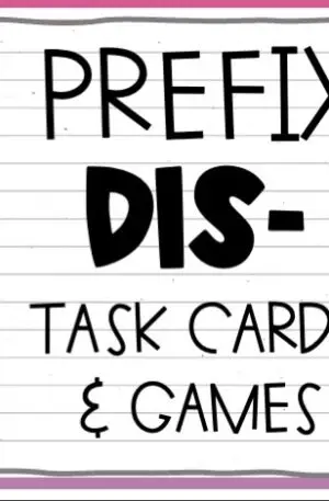 Morphology: -dis - Task Cards