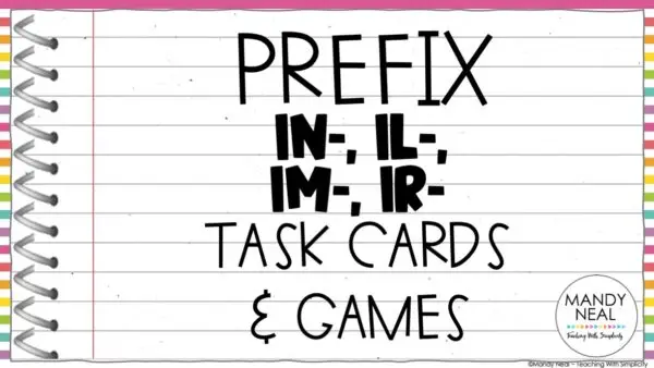 Morphology: in-/il-/im/ir – Projectable Task Cards