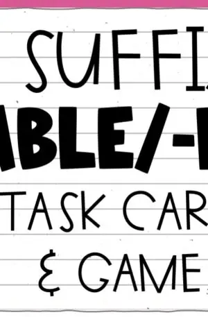 Morphology: -able/-ible - Projectable Task Cards