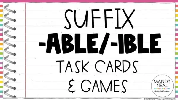 Morphology: -able/-ible - Projectable Task Cards