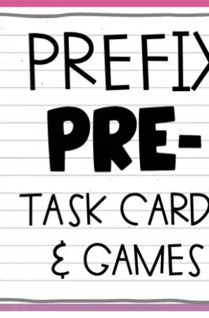 Morphology: pre- – Task Cards